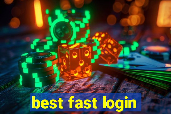 best fast login