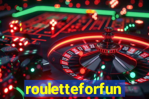 rouletteforfun