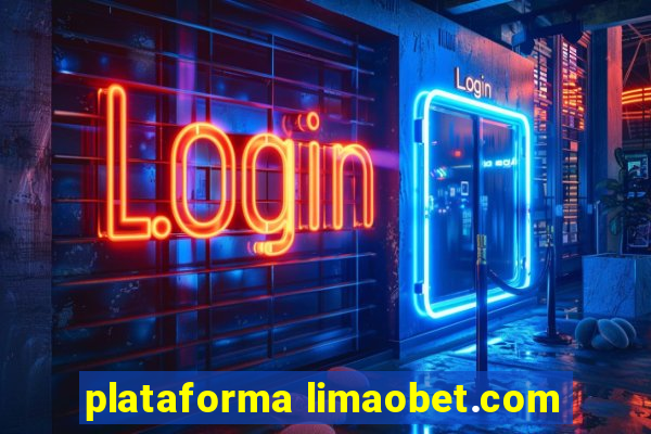 plataforma limaobet.com