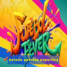 betano apostas esportiva