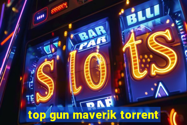 top gun maverik torrent