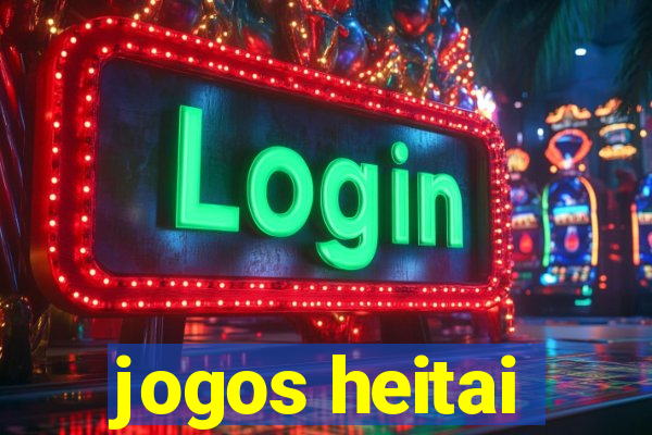 jogos heitai