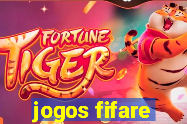 jogos fifare