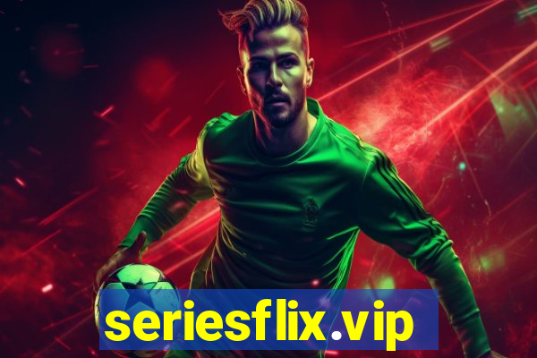 seriesflix.vip