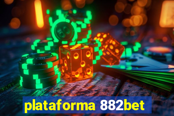 plataforma 882bet