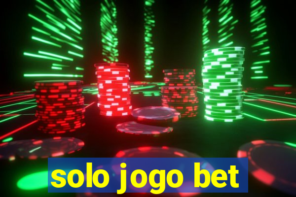 solo jogo bet