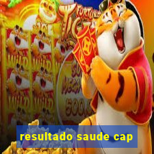 resultado saude cap