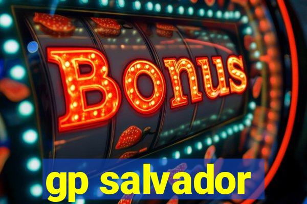 gp salvador