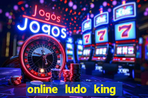 online ludo king cash game