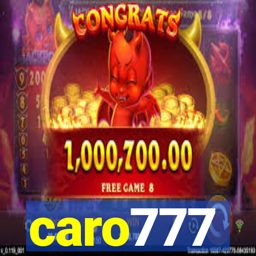 caro777