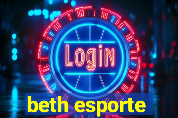 beth esporte