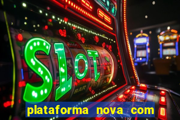 plataforma nova com b么nus de cadastro plataforma com bonus de cadastro facebook