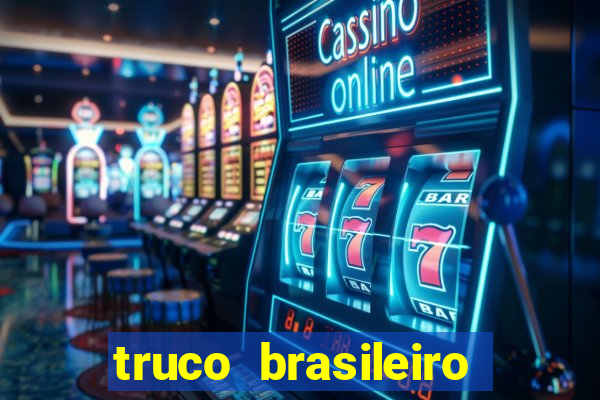 truco brasileiro giro feliz