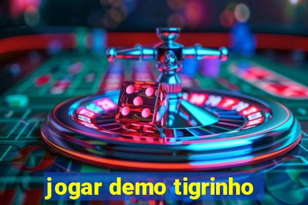 jogar demo tigrinho