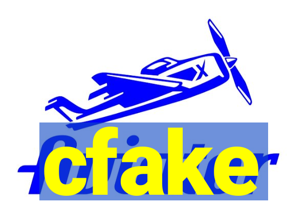 cfake