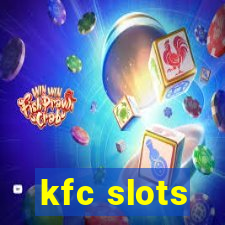 kfc slots