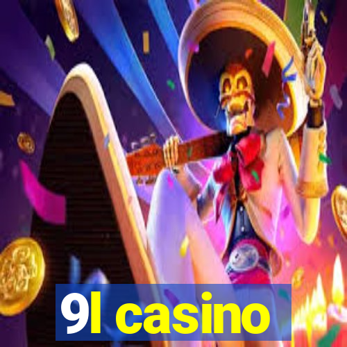 9l casino