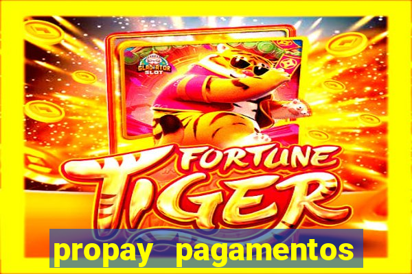 propay pagamentos ltda jogos