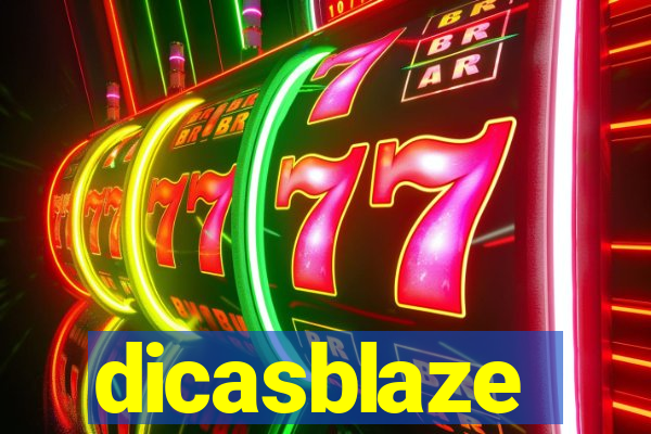 dicasblaze