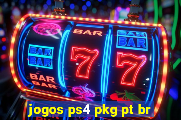 jogos ps4 pkg pt br