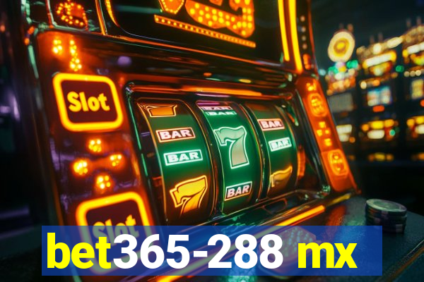 bet365-288 mx