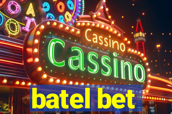 batel bet