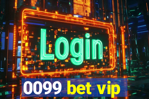 0099 bet vip