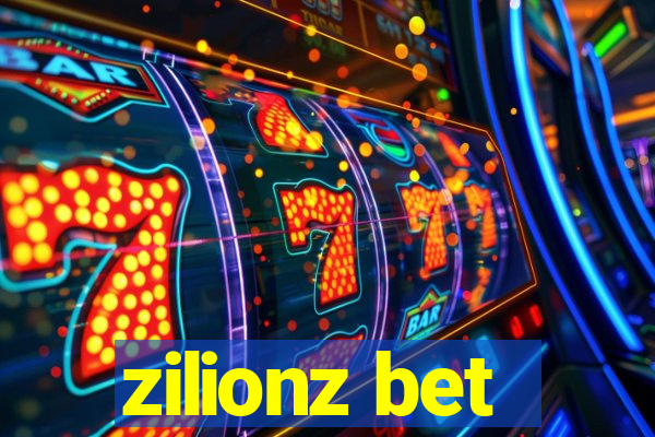 zilionz bet