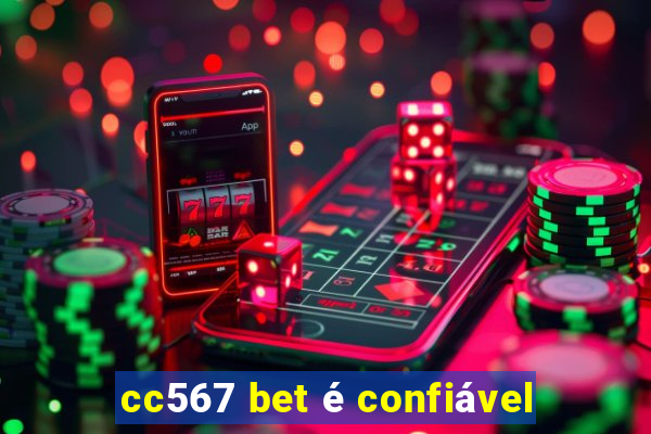 cc567 bet é confiável