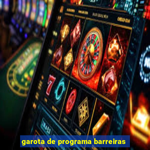 garota de programa barreiras