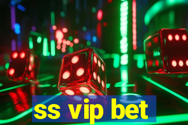 ss vip bet