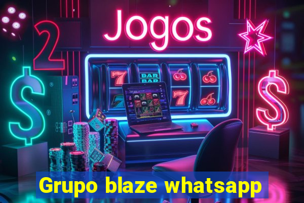 Grupo blaze whatsapp