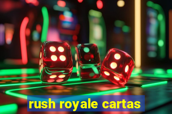 rush royale cartas