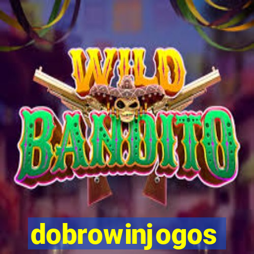 dobrowinjogos