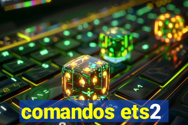 comandos ets2