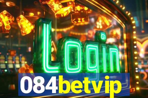 084betvip