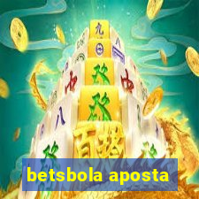 betsbola aposta