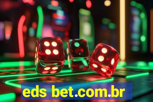 eds bet.com.br