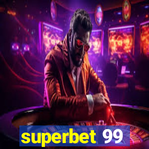 superbet 99