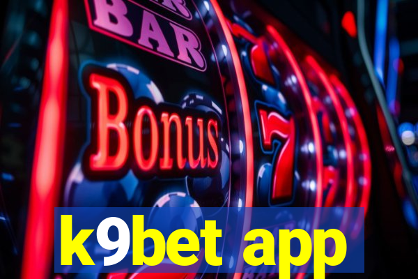 k9bet app