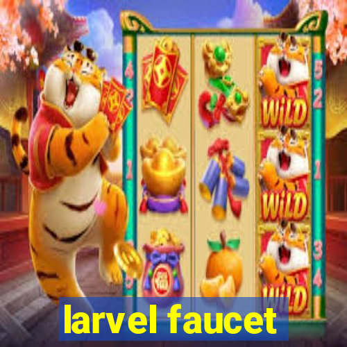 larvel faucet