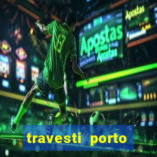 travesti porto velho acompanhante