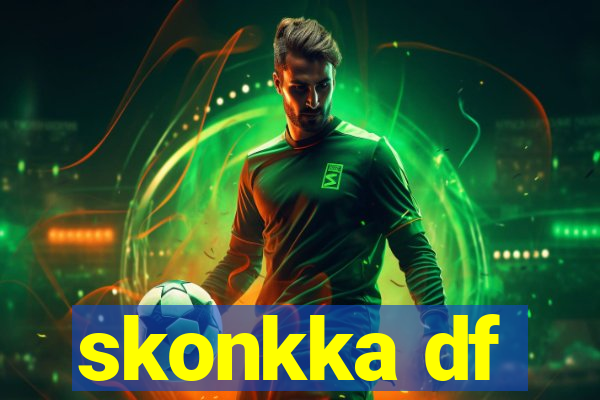 skonkka df