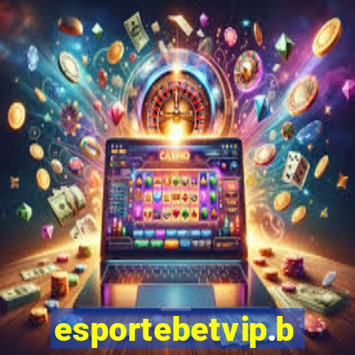 esportebetvip.bet