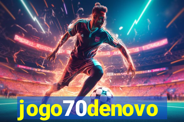 jogo70denovo