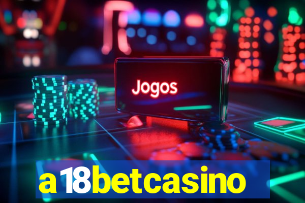 a18betcasino