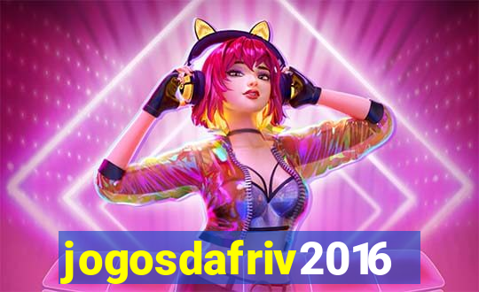 jogosdafriv2016