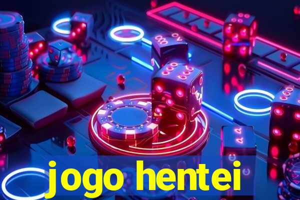 jogo hentei