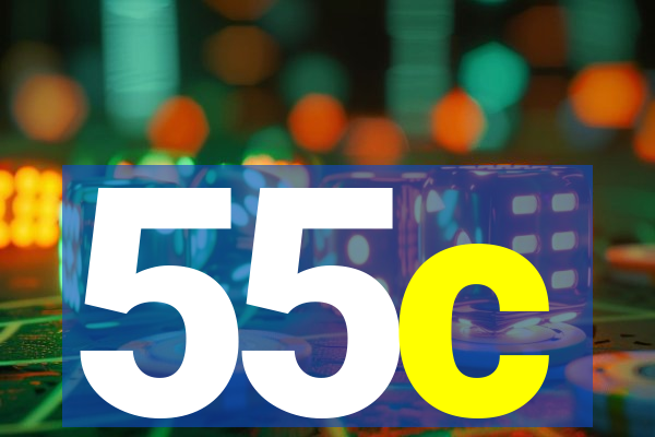 55c