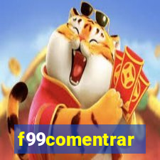 f99comentrar